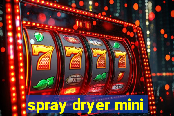 spray dryer mini