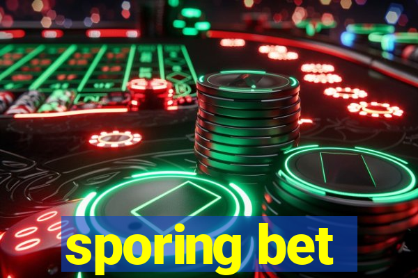 sporing bet