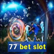 77 bet slot