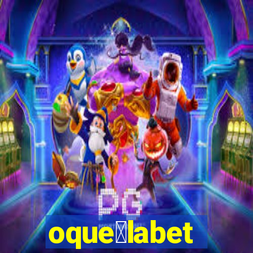 oque茅labet