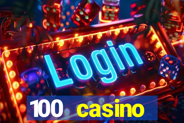 100 casino ho?geldin bonusu