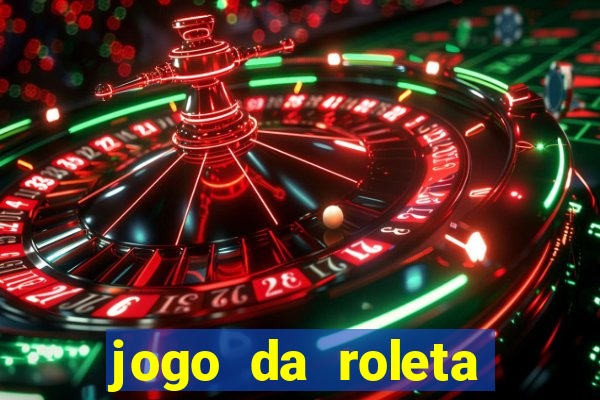 jogo da roleta online que ganha dinheiro