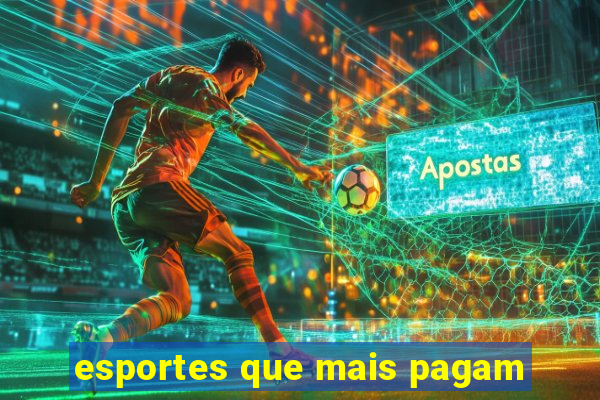 esportes que mais pagam