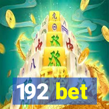 192 bet