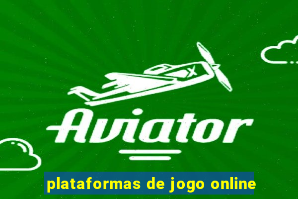 plataformas de jogo online