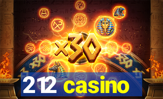 212 casino