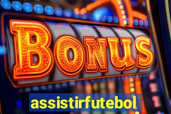 assistirfutebolonline