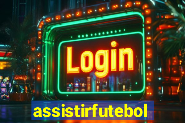 assistirfutebolonline