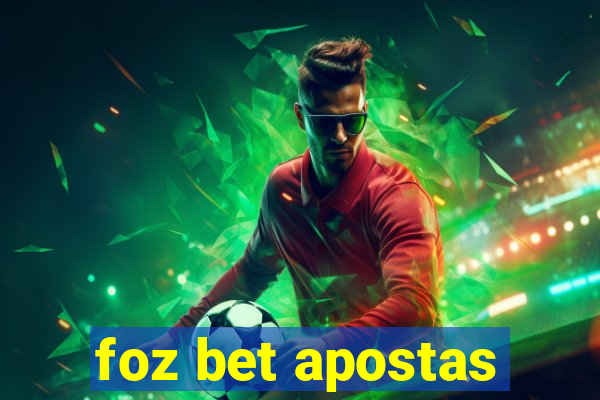 foz bet apostas