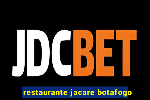 restaurante jacare botafogo