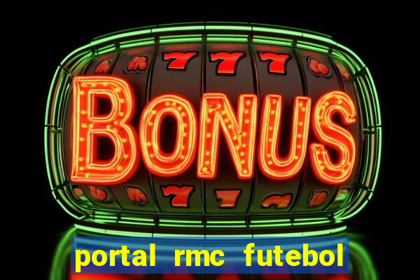 portal rmc futebol ao vivo