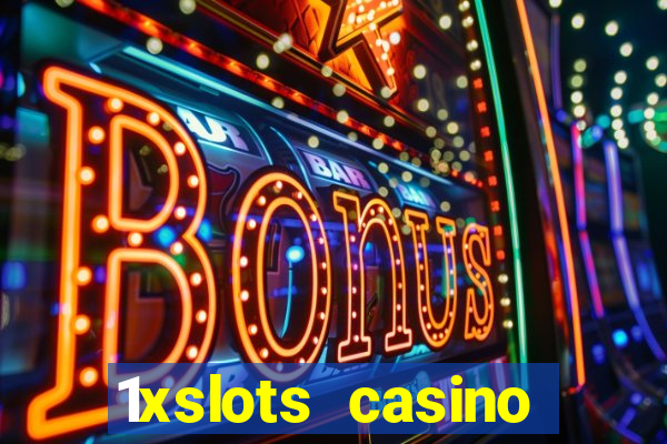 1xslots casino бездепозитный бонус за регистрацию