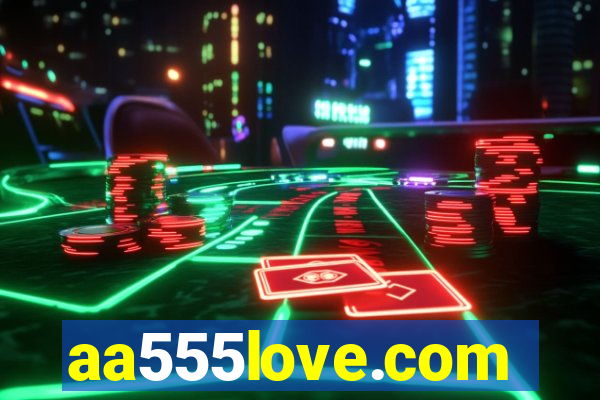 aa555love.com