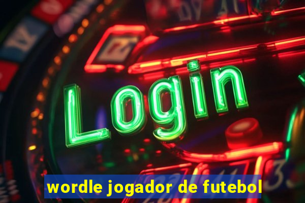 wordle jogador de futebol