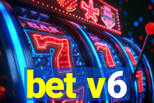 bet v6