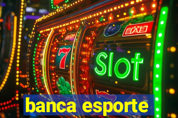 banca esporte