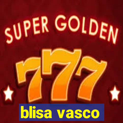 blisa vasco