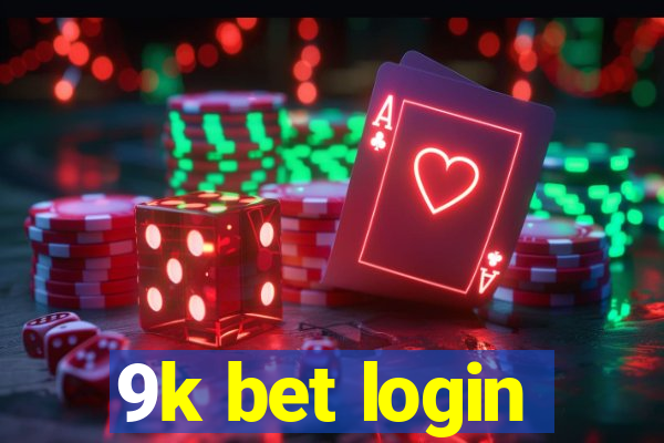 9k bet login