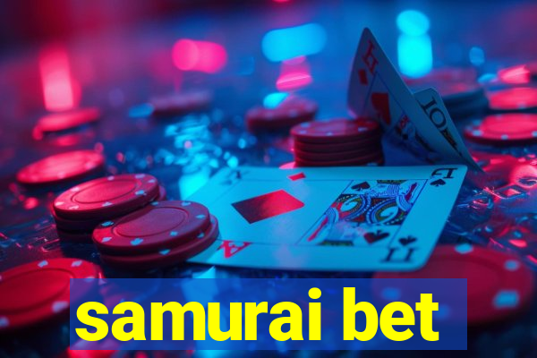 samurai bet