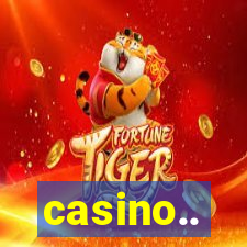 casino..