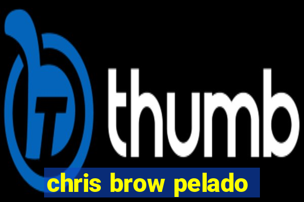 chris brow pelado