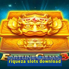 riqueza slots download