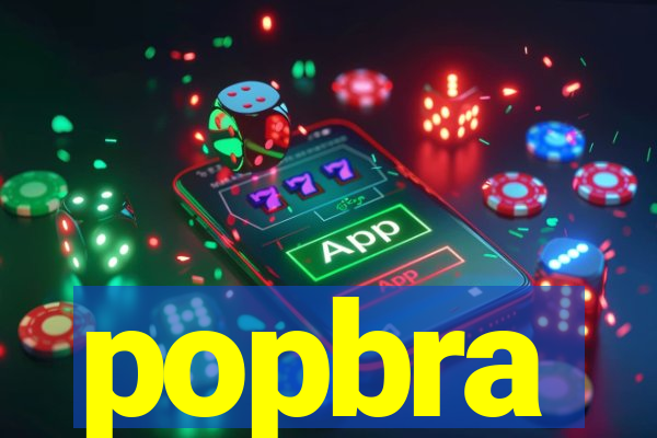 popbra