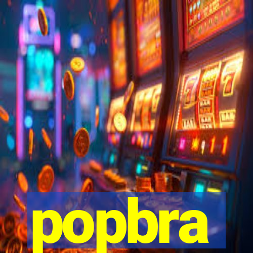 popbra