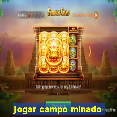 jogar campo minado