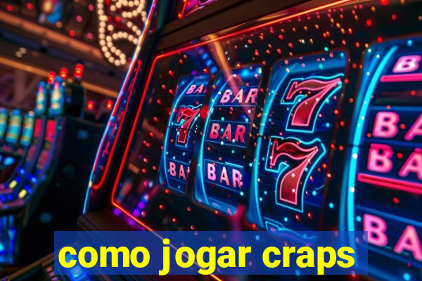 como jogar craps