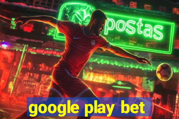 google play bet