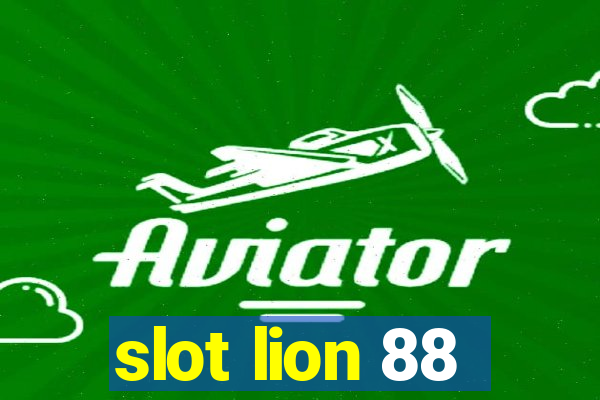 slot lion 88