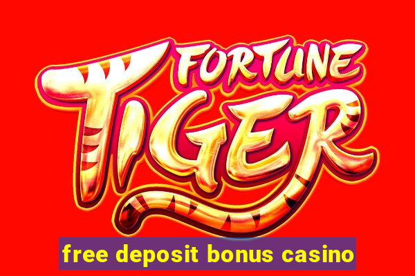 free deposit bonus casino