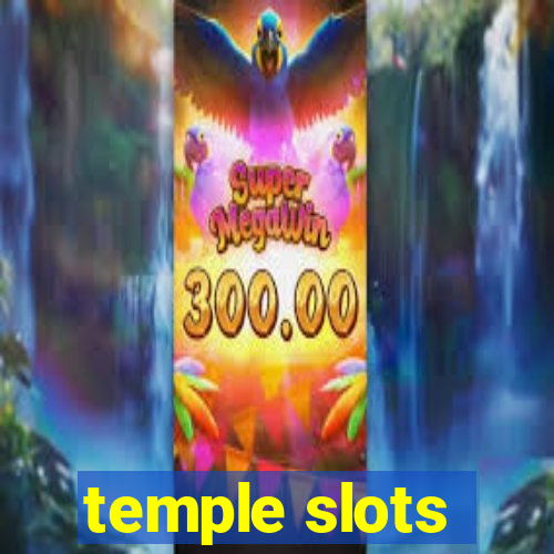 temple slots