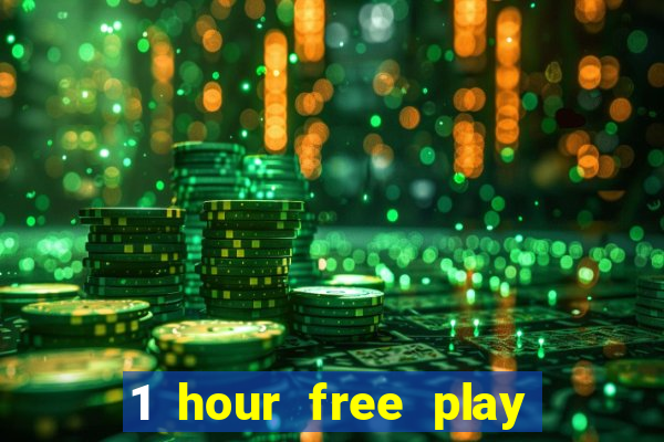 1 hour free play no deposit casino