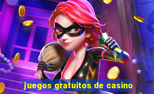 juegos gratuitos de casino