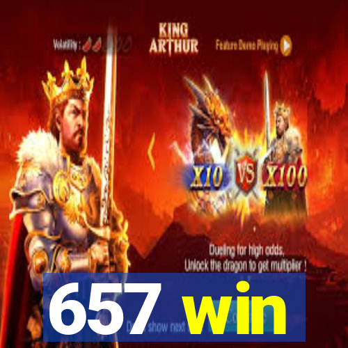 657 win