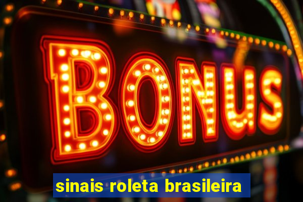 sinais roleta brasileira