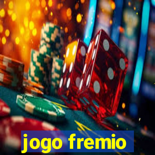 jogo fremio