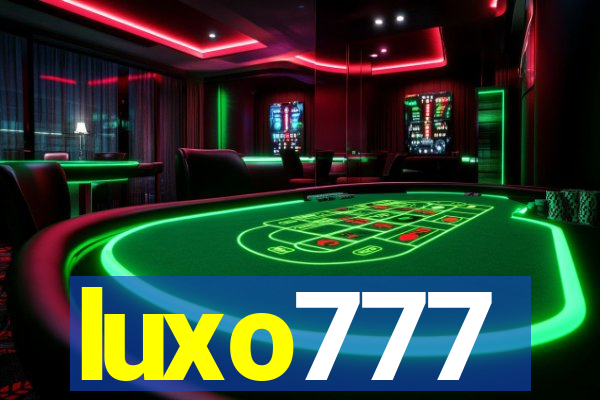 luxo777