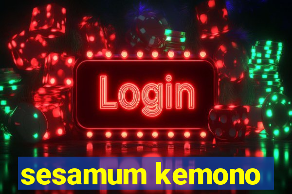 sesamum kemono