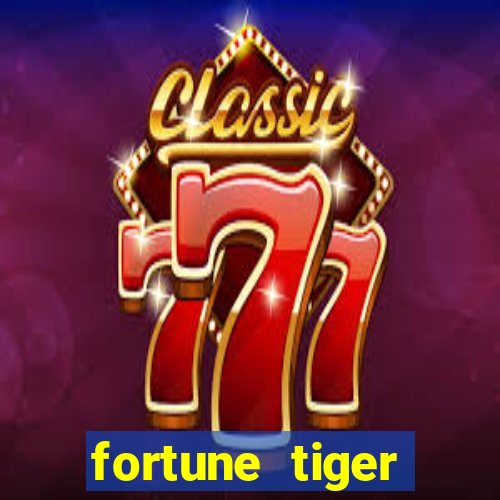 fortune tiger esporte da sorte