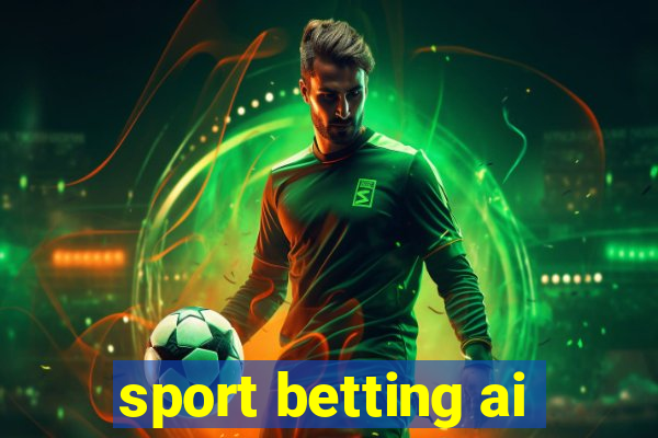 sport betting ai