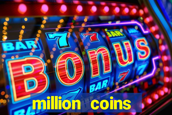 million coins respin slot