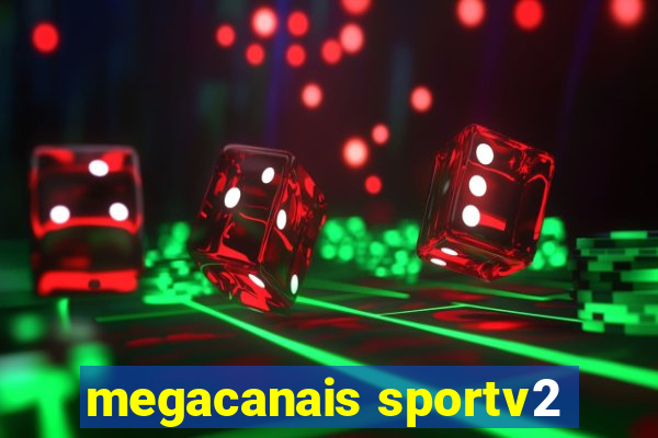 megacanais sportv2