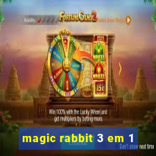 magic rabbit 3 em 1