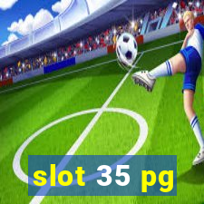 slot 35 pg