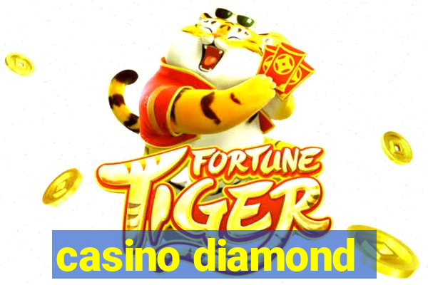 casino diamond