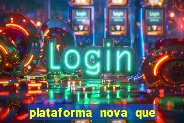 plataforma nova que da b么nus no cadastro