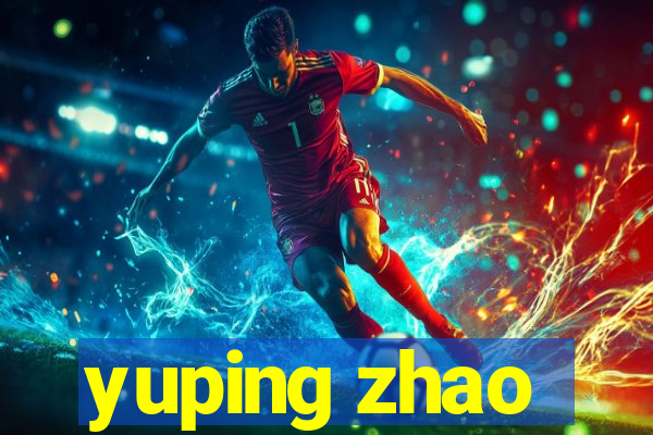 yuping zhao